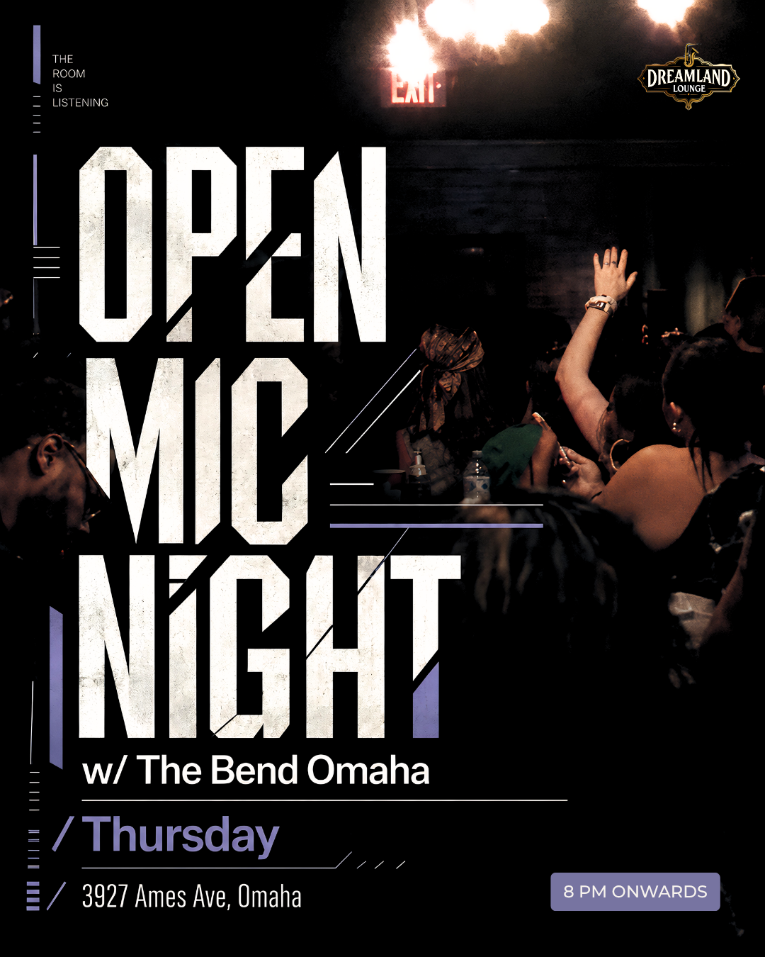Open Mic Night at Dreamland Lounge.